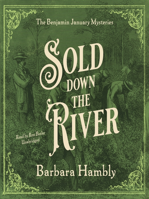 Title details for Sold Down the River by Barbara Hambly - Available